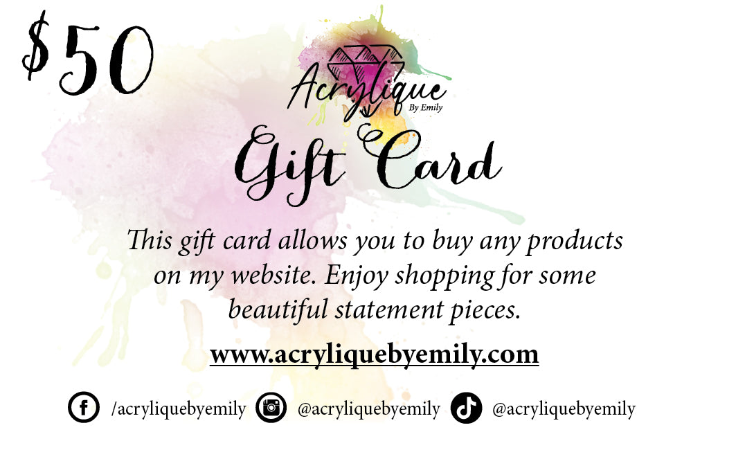 Acrylique by Emily Gift Card